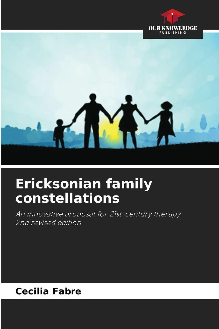 Cover: 9786209028694 | Ericksonian family constellations | Cecilia Fabre | Taschenbuch | 2025