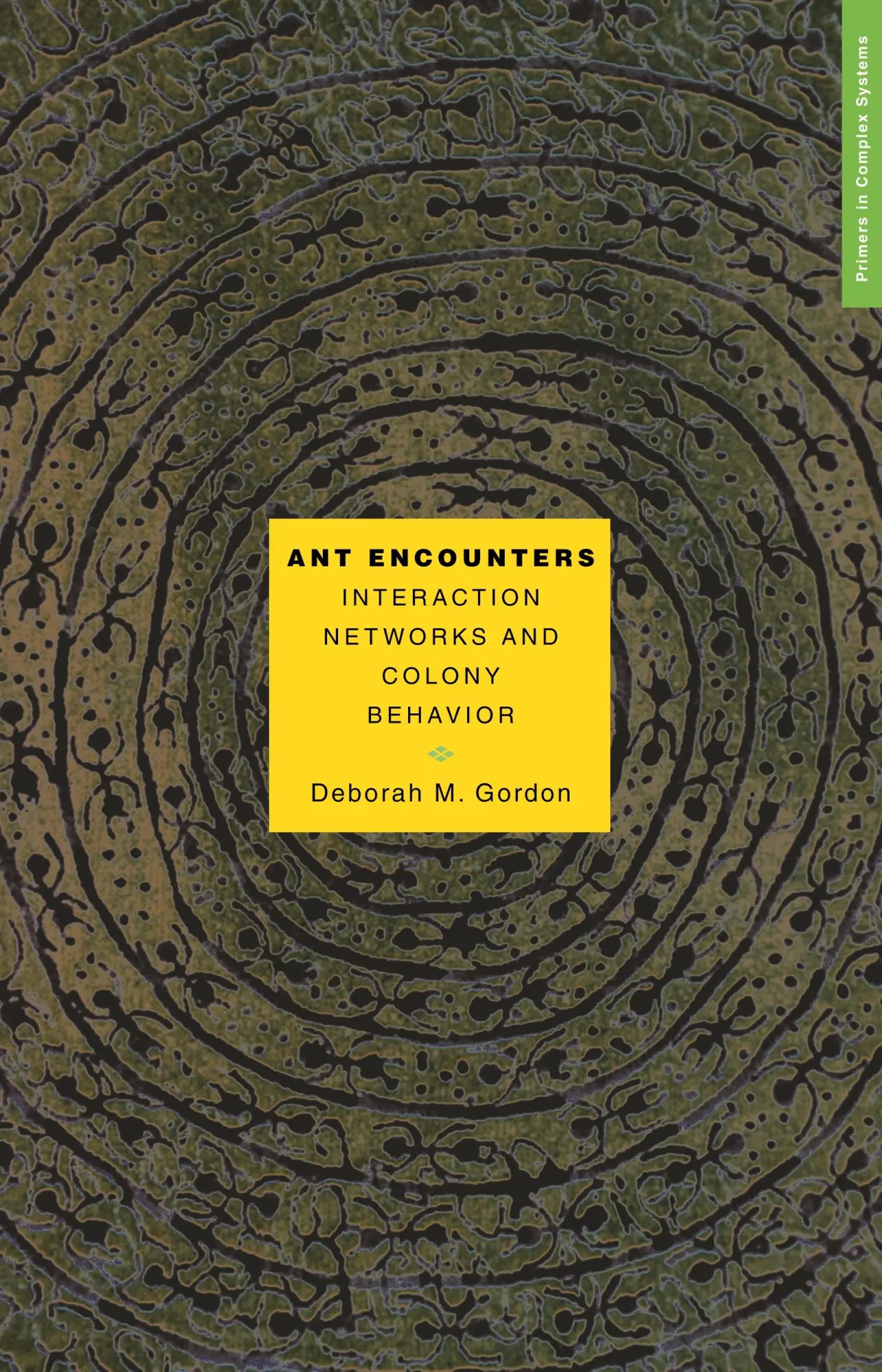 Cover: 9780691138794 | Ant Encounters | Interaction Networks and Colony Behavior | Gordon