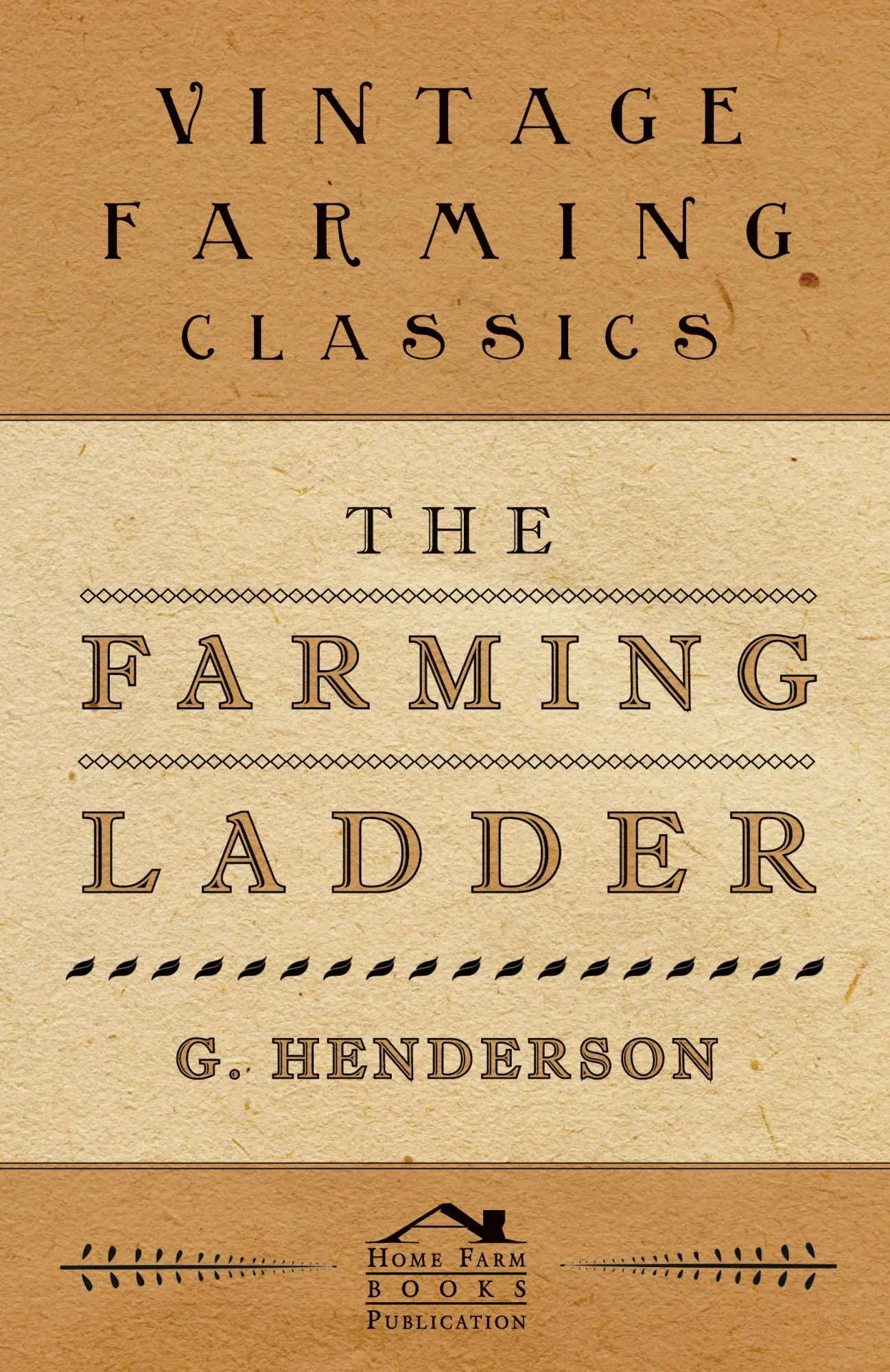 Cover: 9781446508794 | The Farming Ladder | G. Henderson | Taschenbuch | Englisch | 2010