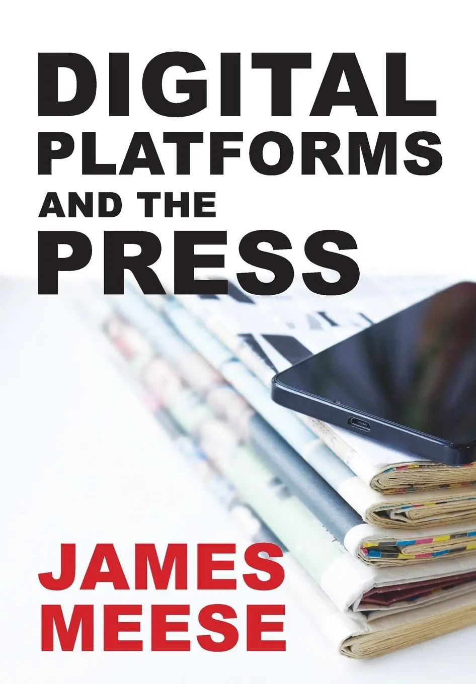 Cover: 9781789388794 | Digital Platforms and the Press | James Meese | Taschenbuch | Englisch