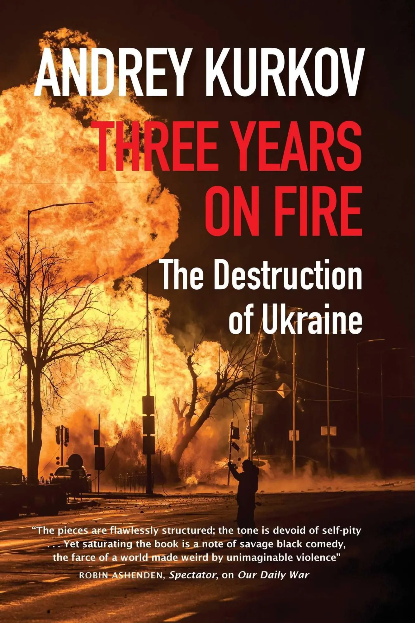 Cover: 9781916788794 | Three Years On Fire | Andrey Kurkov | Buch | Englisch | 2025