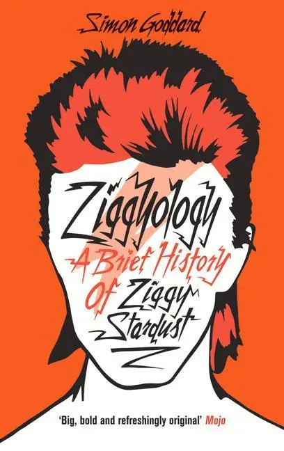 Cover: 9780091948894 | Ziggyology | A Brief History of Ziggy Stardust | Simon Goddard | Buch