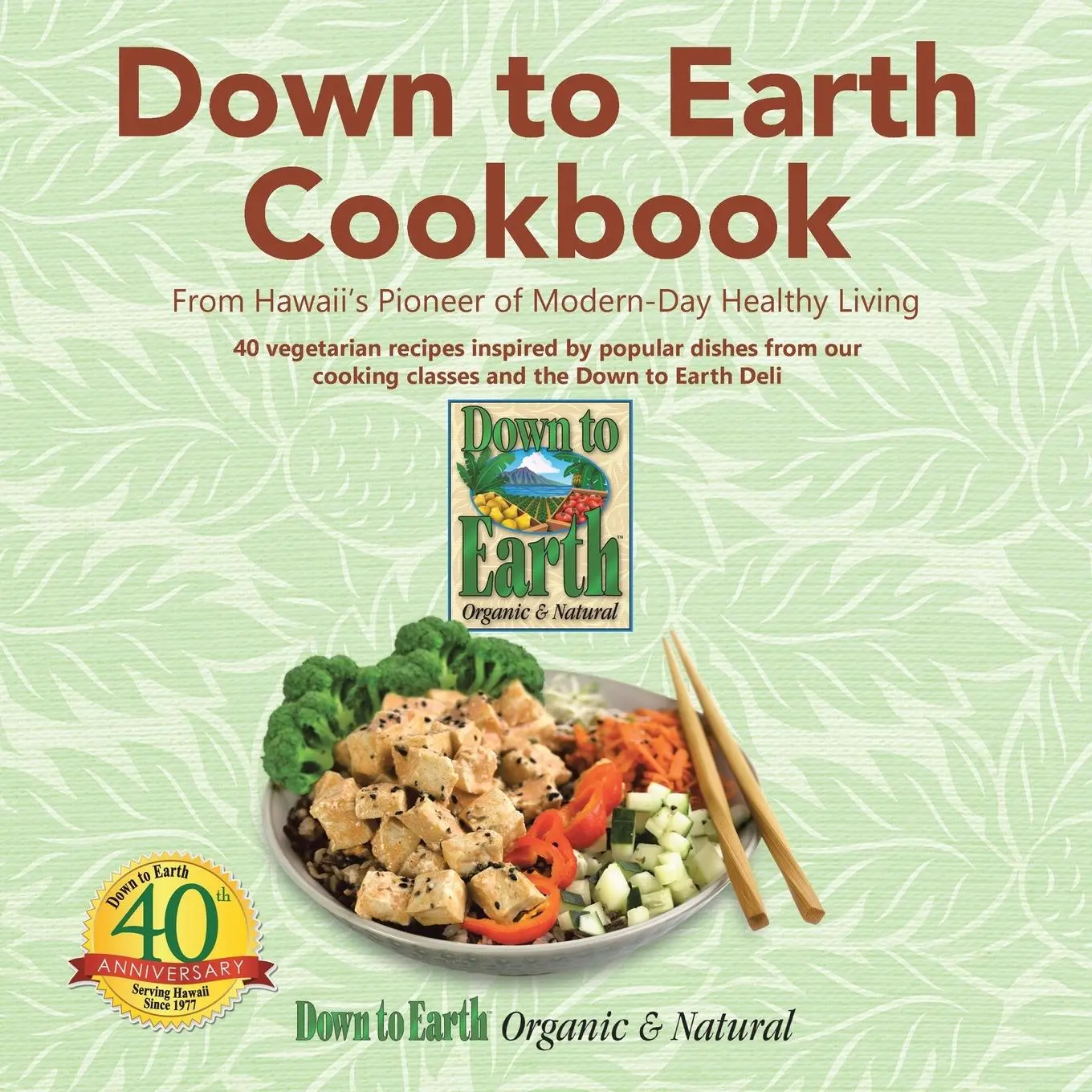 Cover: 9781504388894 | Down to Earth Cookbook | Down to Earth Organic &amp; Natural | Taschenbuch