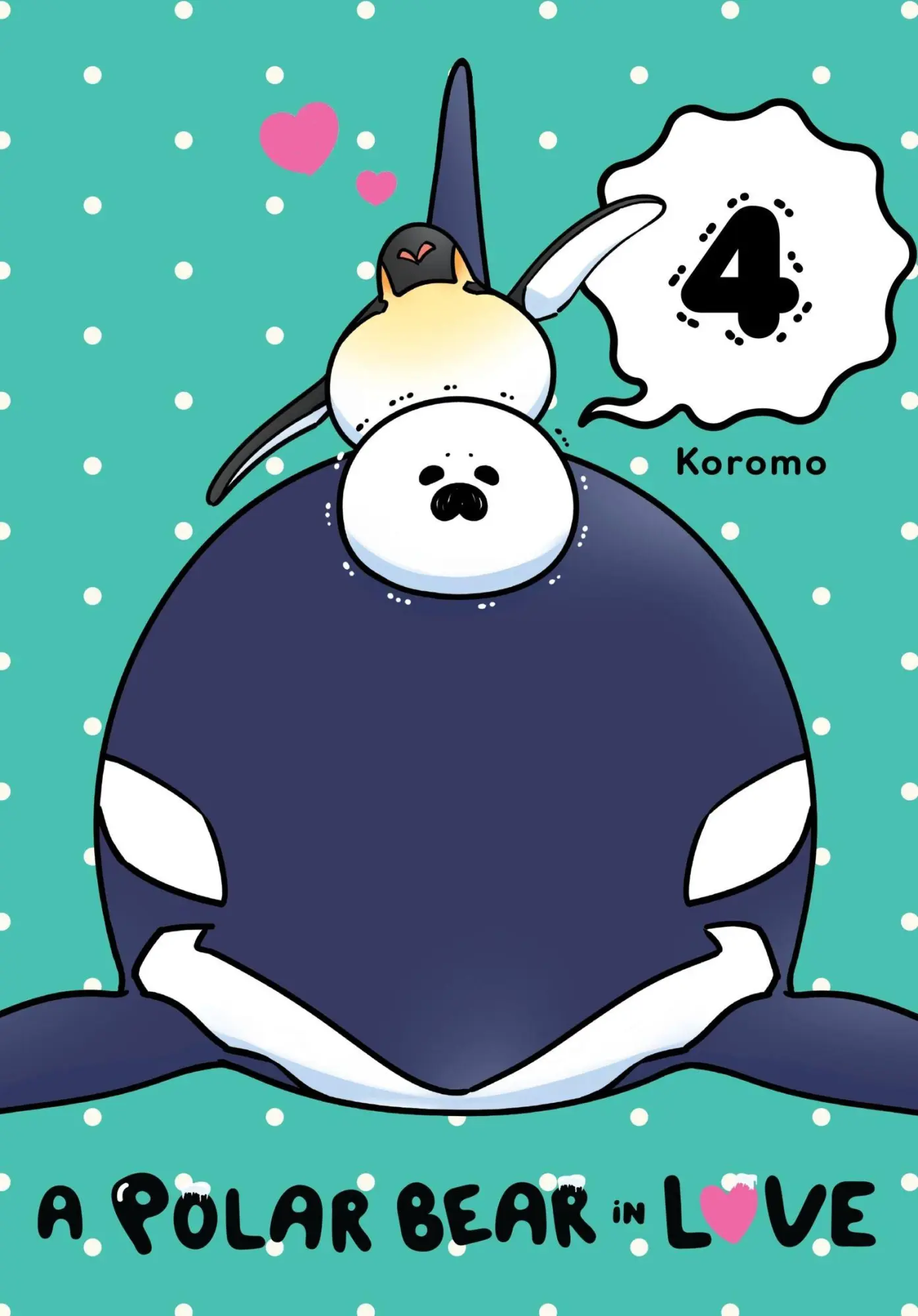 Cover: 9781975328894 | A Polar Bear in Love, Vol. 4 | Koromo Koromo | Taschenbuch | Englisch