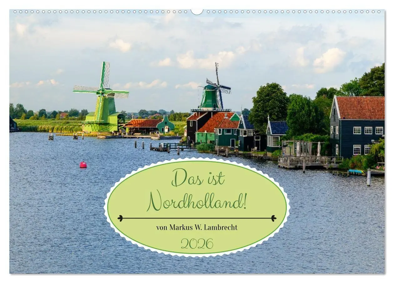 Cover: 9783516688894 | Das ist Nordholland! Querformat (Wandkalender 2026 DIN A2 quer),...