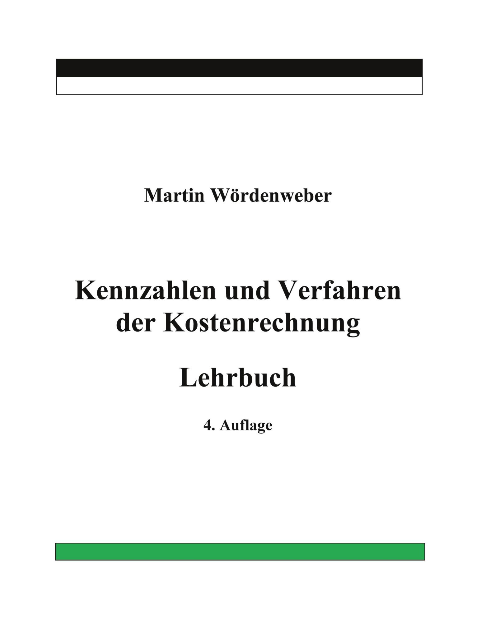 Cover: 9783752688894 | Kennzahlen und Verfahren der Kostenrechnung | Lehrbuch | Wördenweber