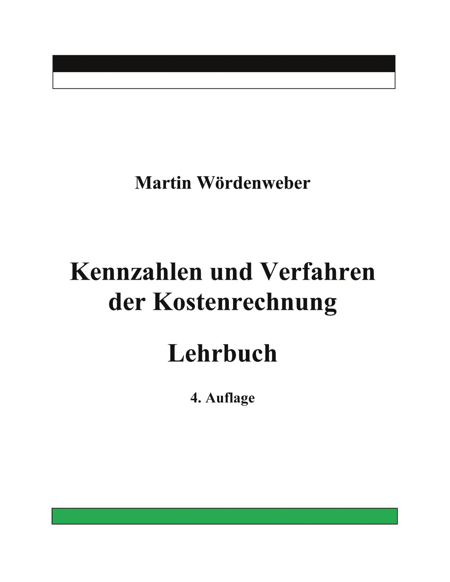 Cover: 9783752688894 | Kennzahlen und Verfahren der Kostenrechnung | Lehrbuch | Wördenweber