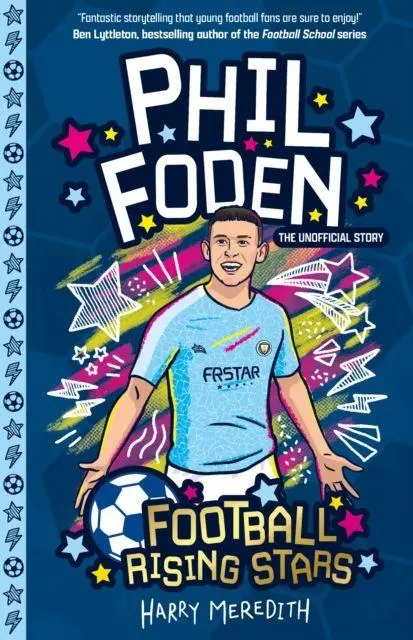 Cover: 9781782268994 | Football Rising Stars: Phil Foden | Harry Meredith | Taschenbuch