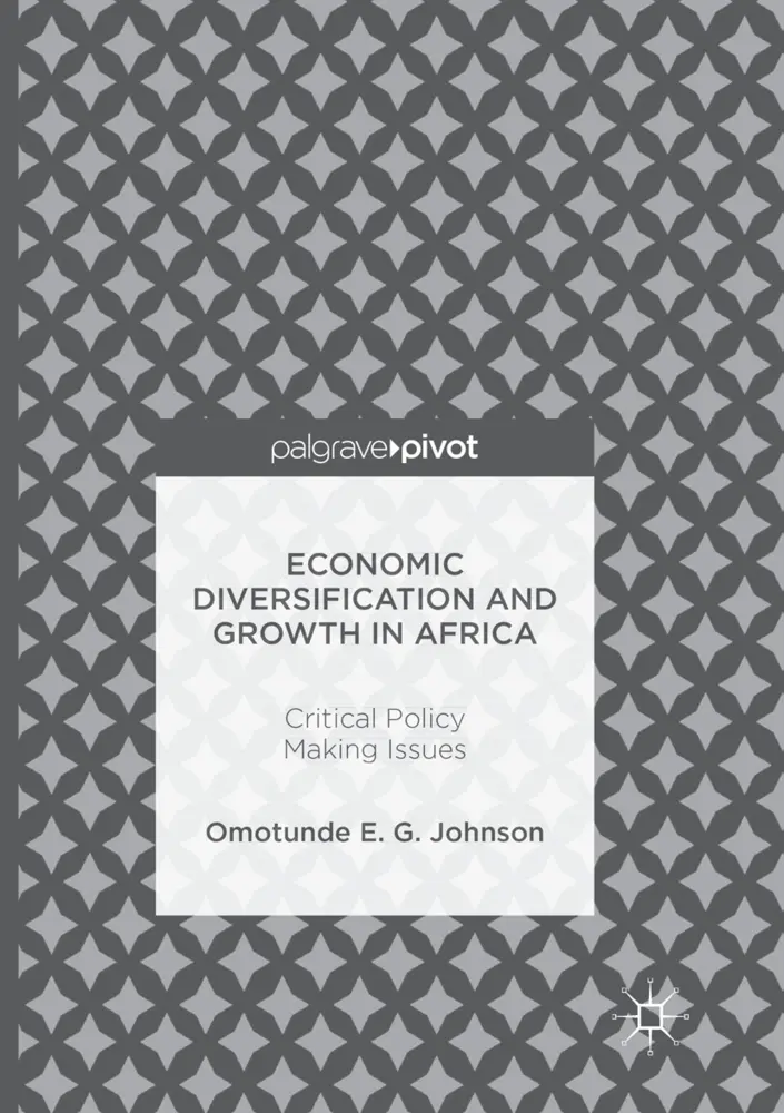 Economic Diversification and Growth in Africa