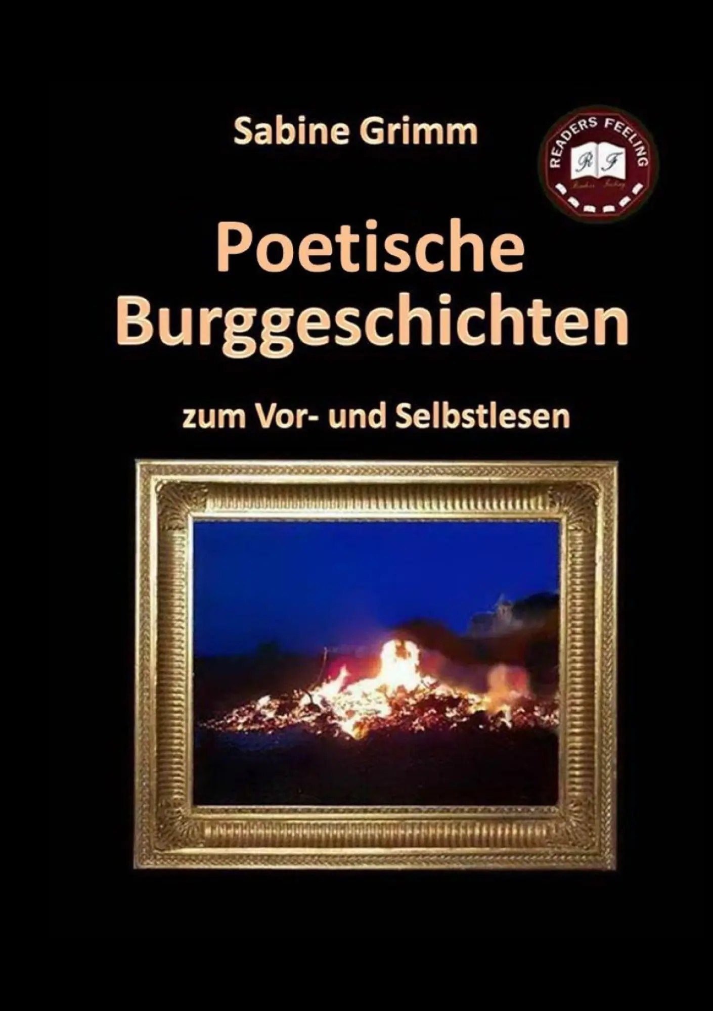 Cover: 9783735778994 | Poetische Burggeschichten | zum Vor- und Selbstlesen | Sabine Grimm
