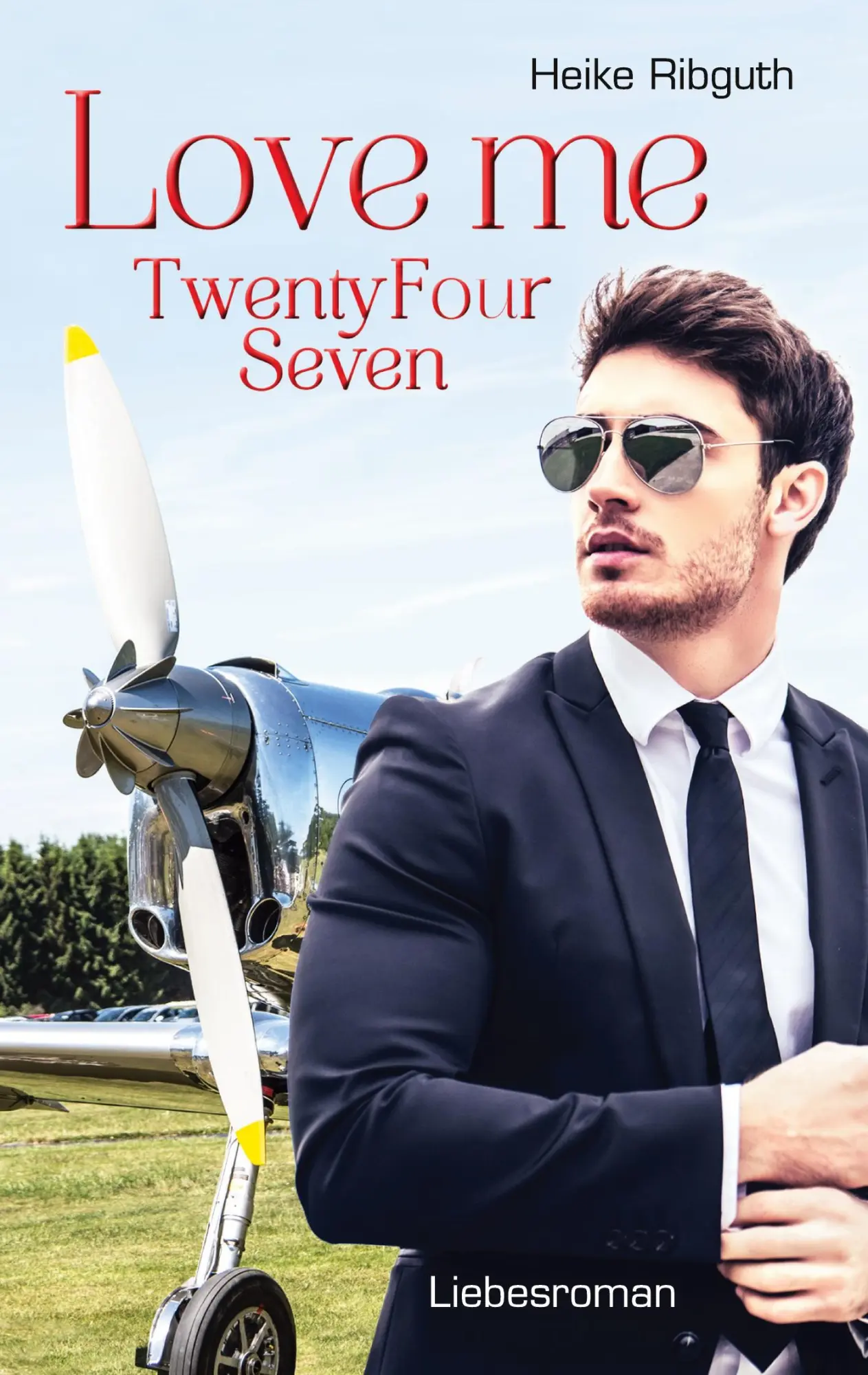 Cover: 9783751998994 | Love me TwentyFourSeven | Heike Ribguth | Taschenbuch | 254 S. | 2020