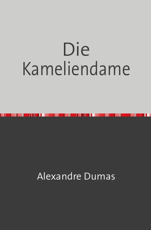 Cover: 9783754108994 | Die Kameliendame | Alexander Dumas | Taschenbuch | 176 S. | Deutsch