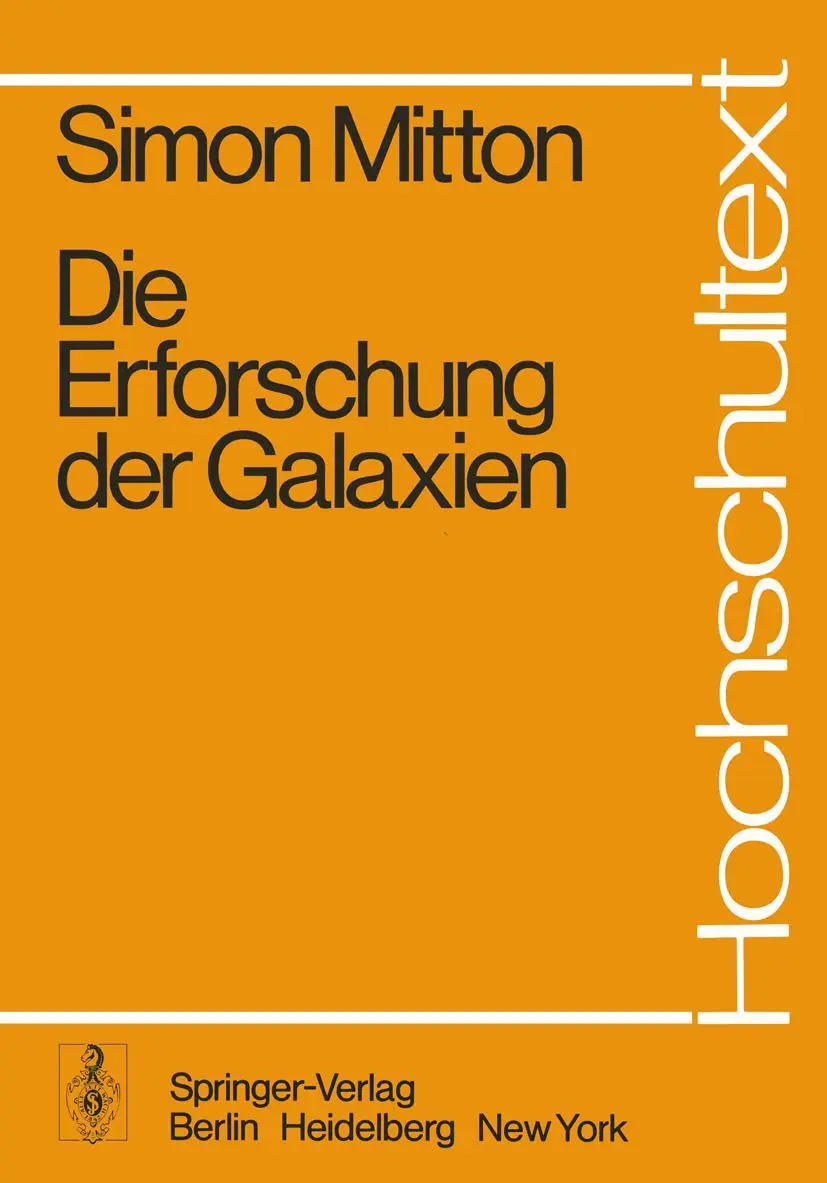 Cover: 9783540089094 | Die Erforschung der Galaxien | S. Mitton | Taschenbuch | xiv | Deutsch