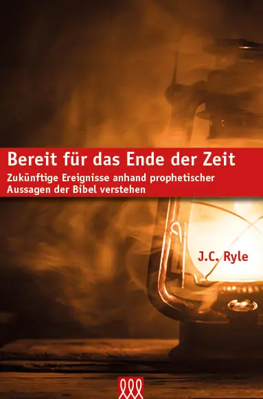 Cover: 9783944799094 | Bereit für das Ende der Zeit | John Charles Ryle | Buch | Buch