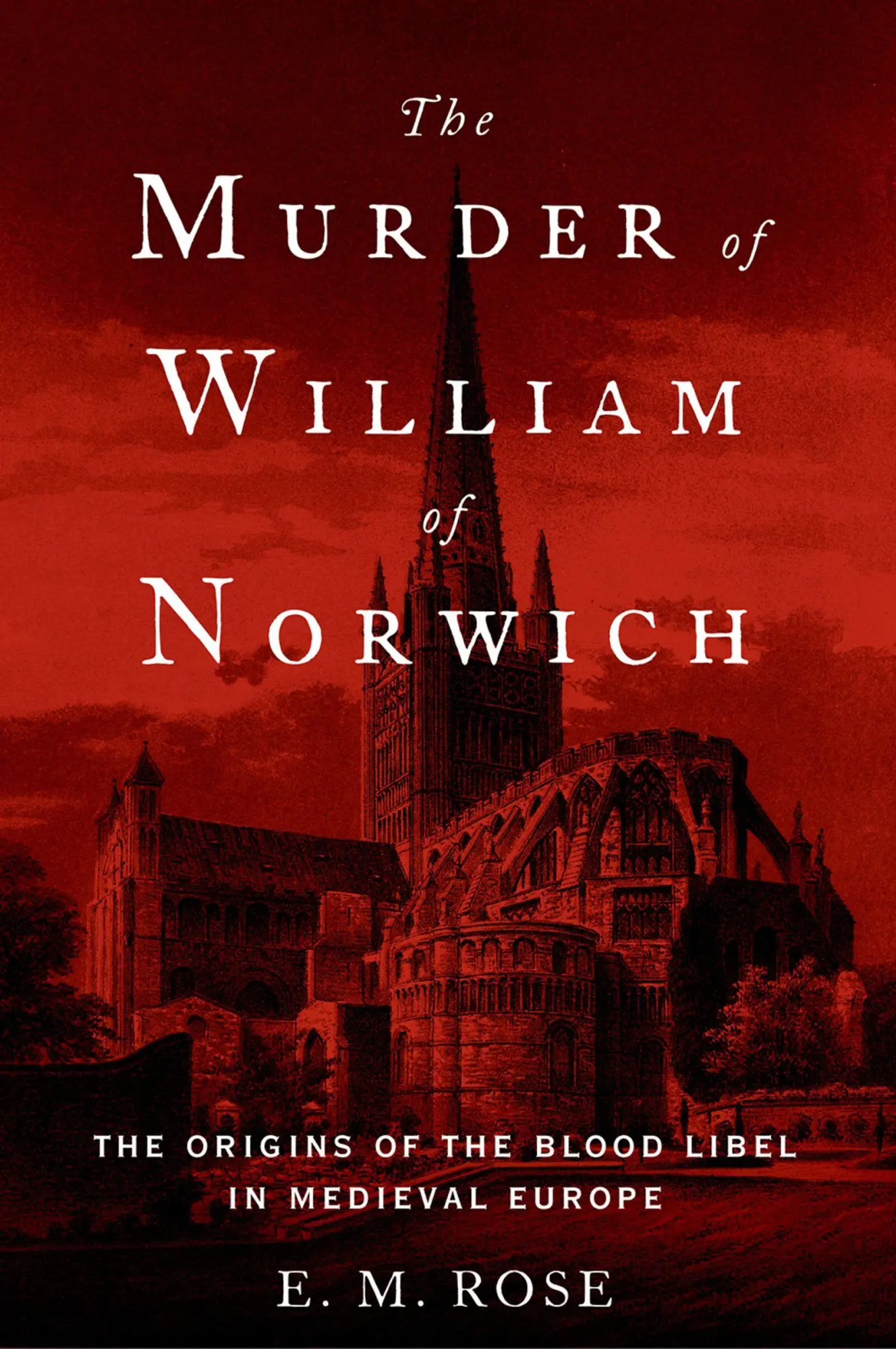 Cover: 9780190679194 | Murder of William of Norwich | E. M. Rose | Taschenbuch | Englisch