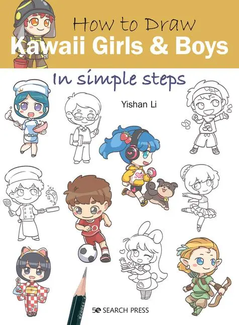 Cover: 9781782219194 | How to Draw Kawaii Girls and Boys in Simple Steps | Yishan Li | Buch
