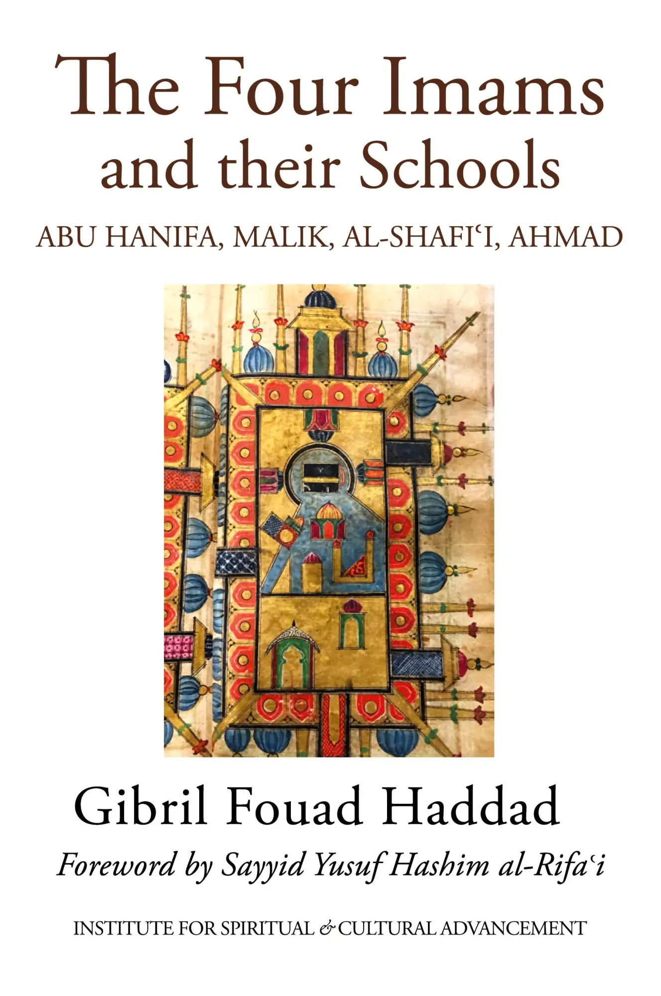Cover: 9781930409194 | The Four Imams and Their Schools | Shaykh Gibril Fouad Haddad | Buch