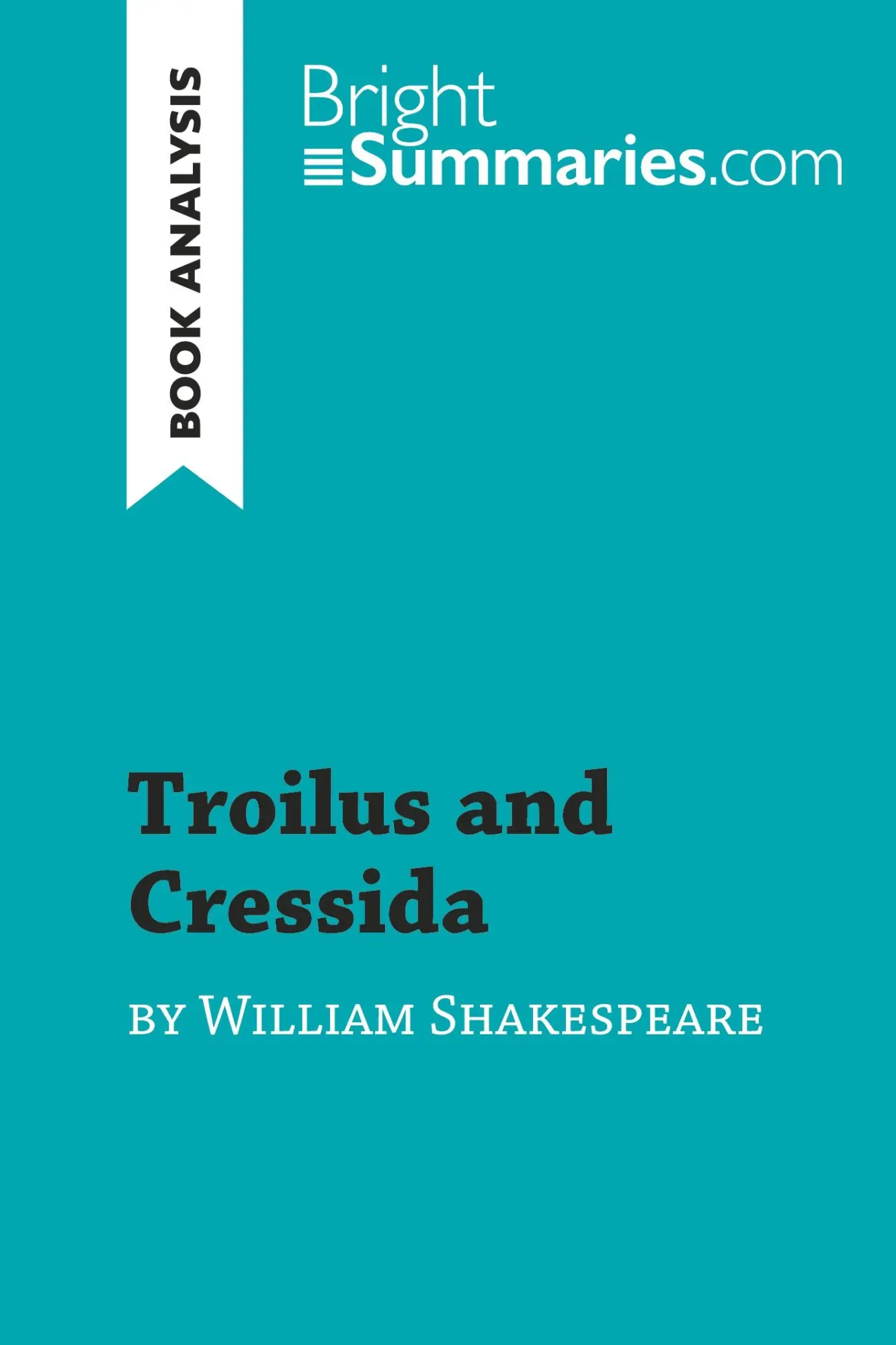 Cover: 9782808019194 | Troilus and Cressida by William Shakespeare (Book Analysis) | Buch