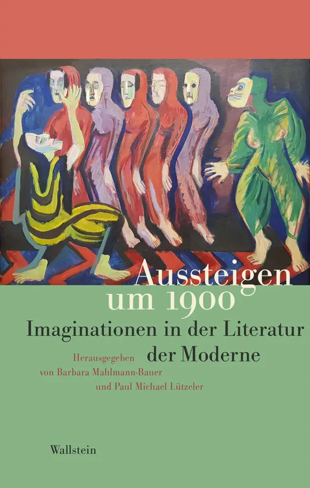 Cover: 9783835339194 | Aussteigen um 1900 | Imaginationen in der Literatur der Moderne | Buch