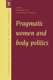 Cover: 9780521629294 | Pragmatic Women and Body Politics | Margaret Lock (u. a.) | Buch
