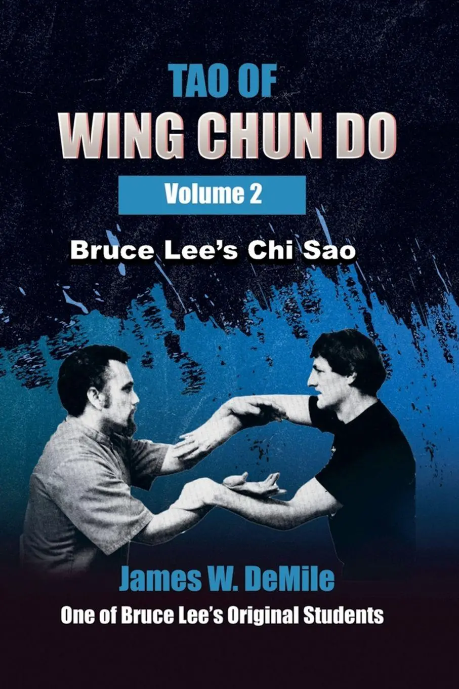 Cover: 9780934489294 | Tao of Wing Chun Do | Volume 2 | James Demile | Taschenbuch | Englisch