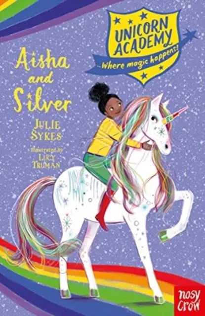 Cover: 9781788009294 | Unicorn Academy: Aisha and Silver | Julie Sykes | Taschenbuch | 2021