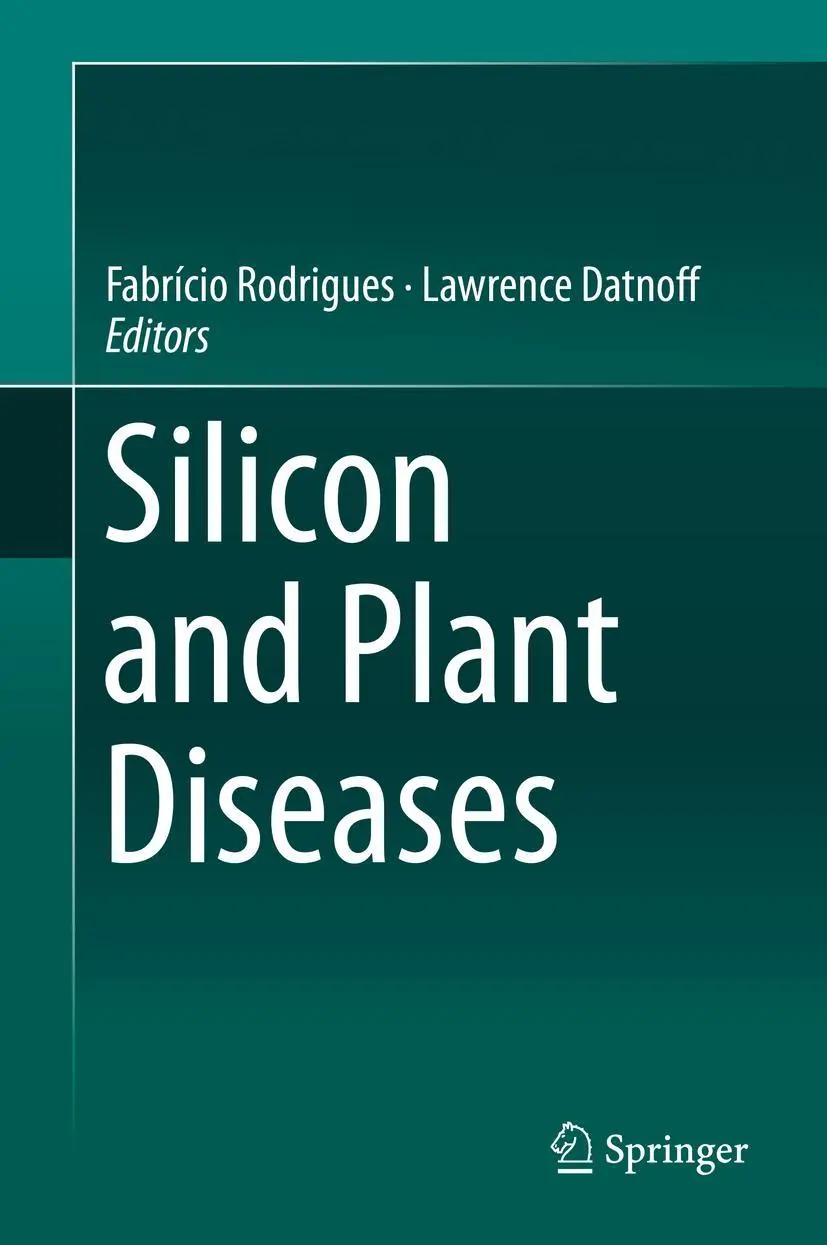 Cover: 9783319229294 | Silicon and Plant Diseases | Lawrence E. Datnoff (u. a.) | Buch | xiii