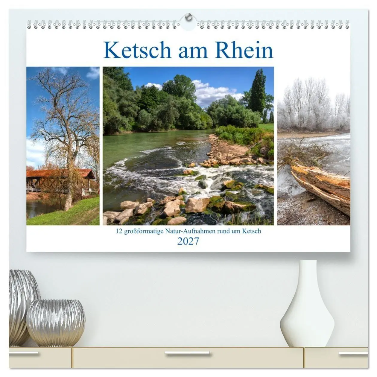 Cover: 9783569709294 | Ketsch am Rhein (hochwertiger Premium Wandkalender 2027 DIN A2...
