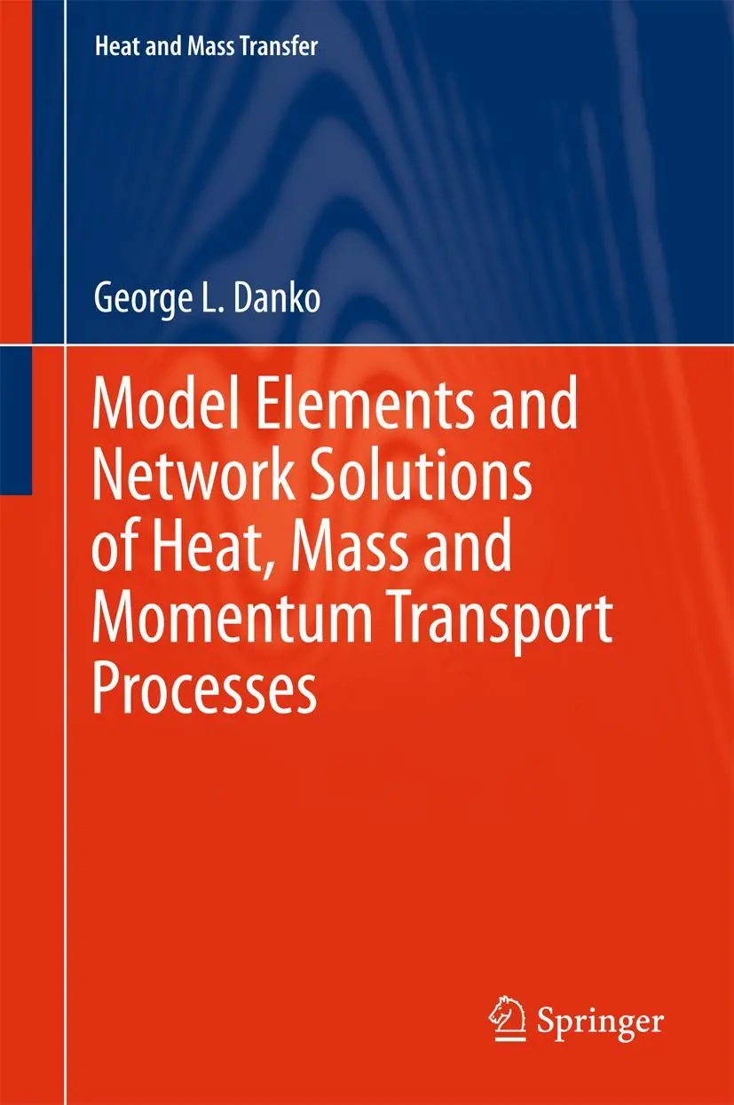 Cover: 9783662529294 | Model Elements and Network Solutions of Heat, Mass and Momentum...