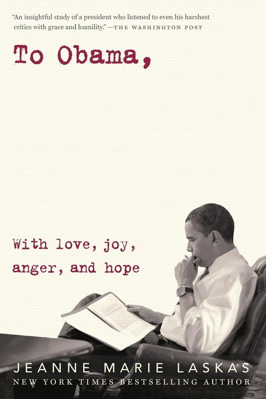 Cover: 9780525509394 | To Obama | With Love, Joy, Anger, and Hope | Jeanne Marie Laskas