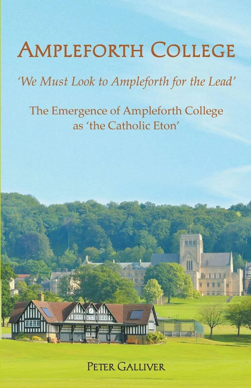 Cover: 9780852449394 | AMPLEFORTH COLLEGE. The Emergence of Ampleforth College as 'the...