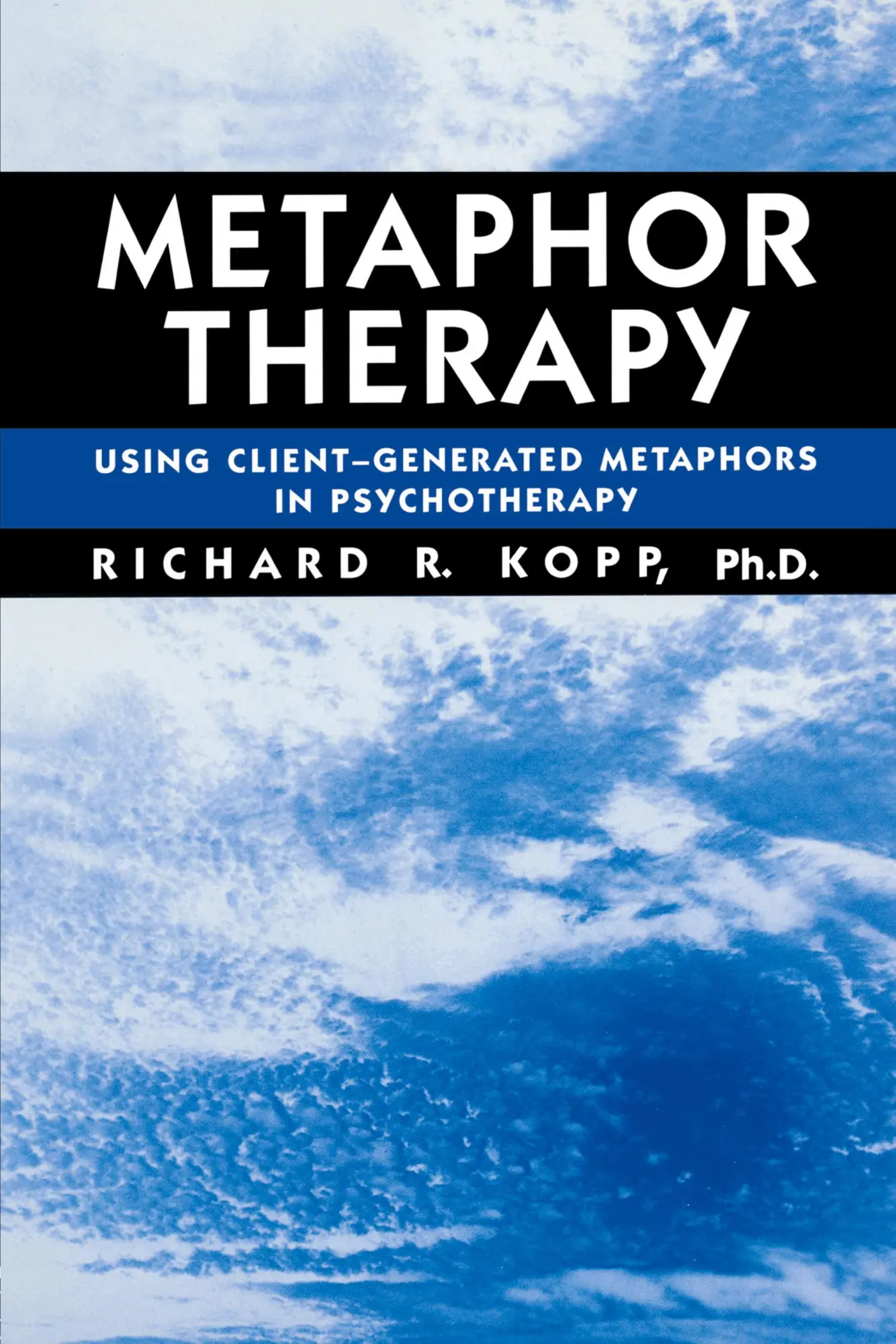 Cover: 9781138869394 | Metaphor Therapy | Using Client Generated Metaphors In Psychotherapy