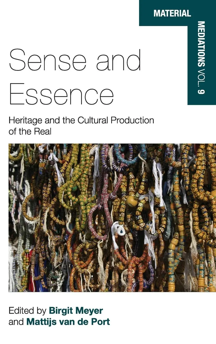 Cover: 9781785339394 | Sense and Essence | Heritage and the Cultural Production of the Real