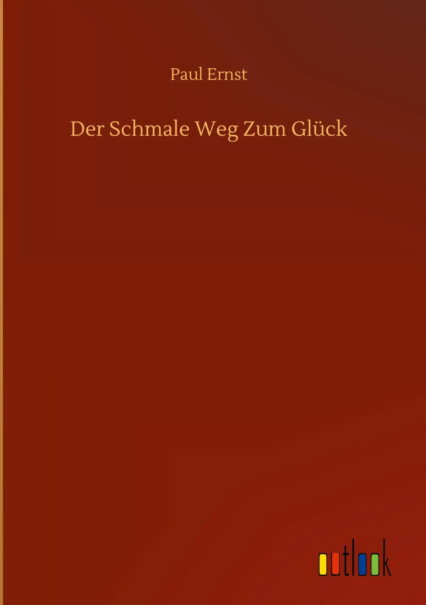 Der Schmale Weg Zum Glück