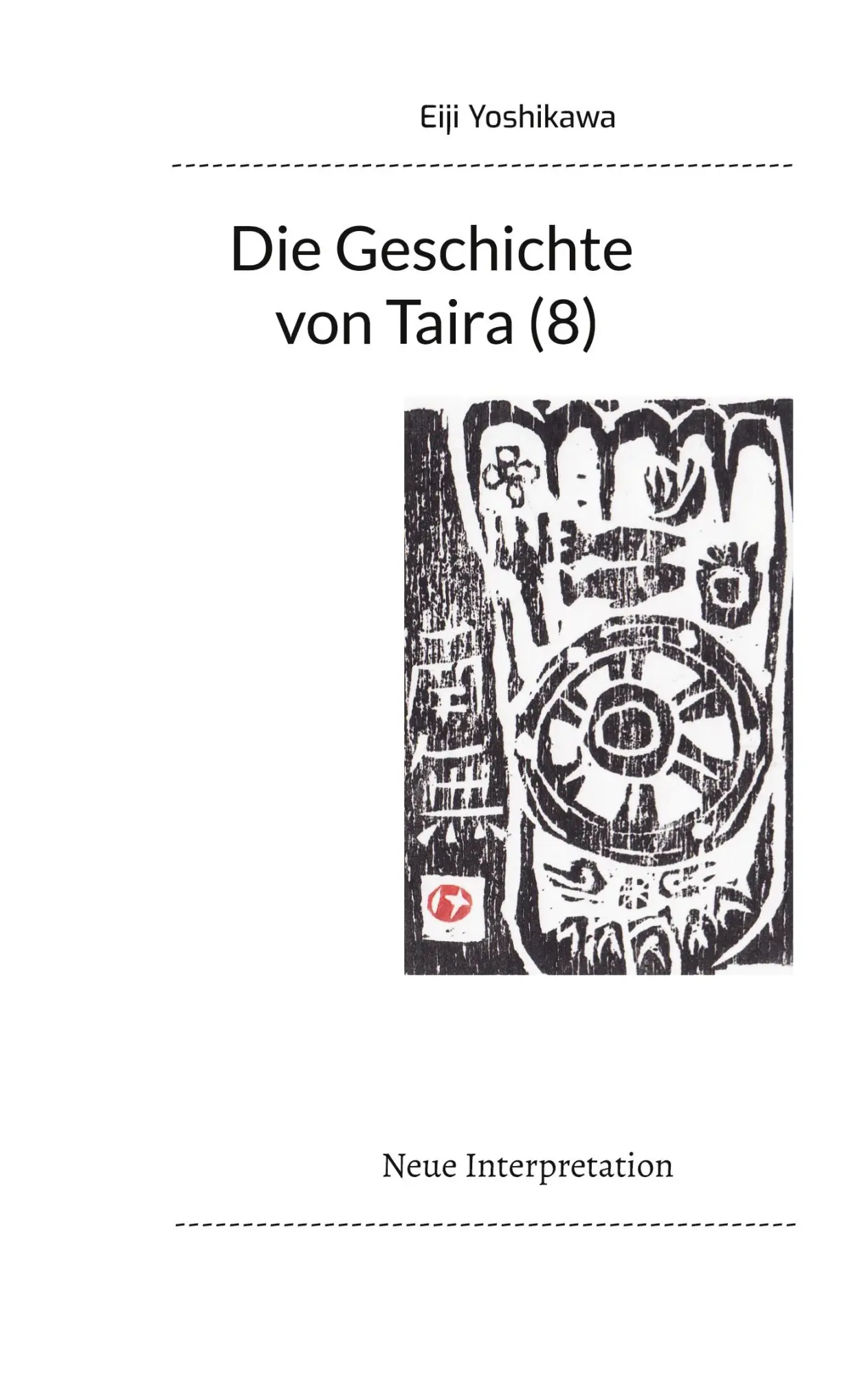 Cover: 9783756809394 | Die Geschichte von Taira (8) | Neue Interpretation | Eiji Yoshikawa