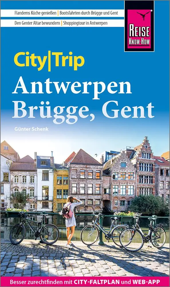 Cover: 9783831739394 | Reise Know-How CityTrip Antwerpen, Brügge, Gent | Günter Schenk | Buch