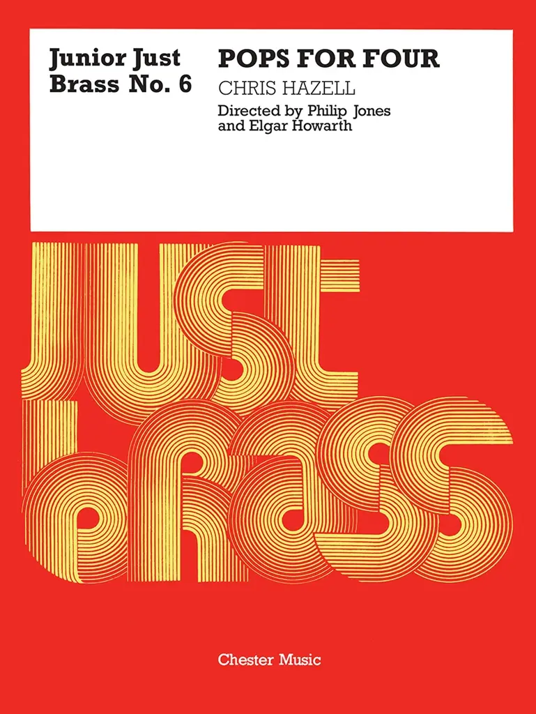 Cover: 9780711929494 | Pops For Four | Junior Just Brass No. 6 | Chris Hazell | Chester Music