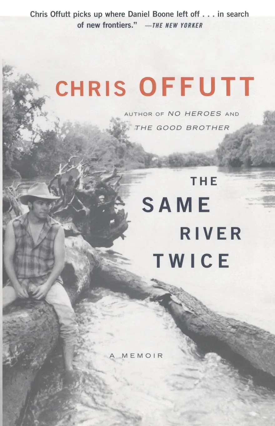 Cover: 9780743229494 | The Same River Twice | A Memoir | Chris Offutt | Taschenbuch | 2003