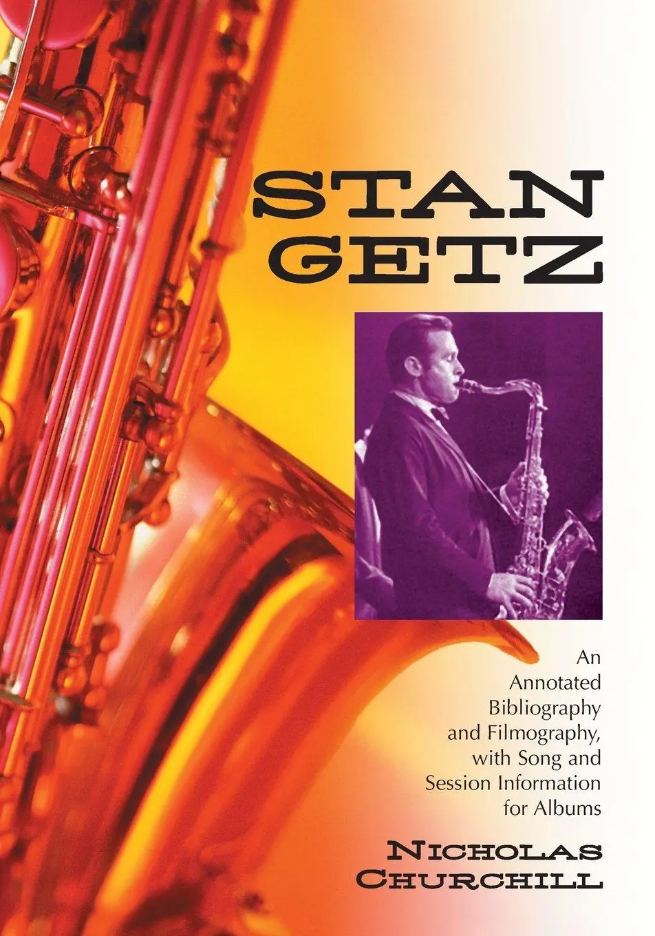 Cover: 9780786419494 | Stan Getz | Nicholas Churchill | Taschenbuch | Kartoniert / Broschiert