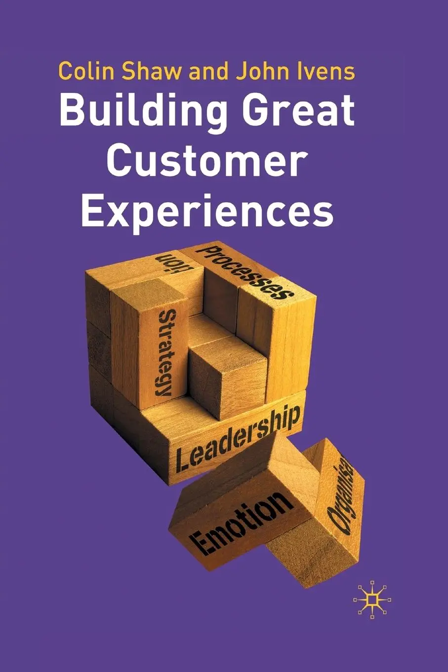 Cover: 9781403939494 | Building Great Customer Experiences | Colin Shaw (u. a.) | Taschenbuch