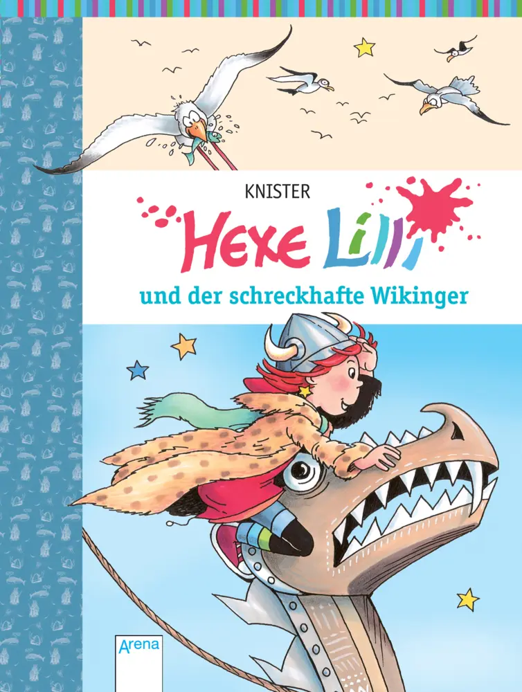 Cover: 9783401069494 | Hexe Lilli und der schreckhafte Wikinger | Knister | Buch | 114 S.