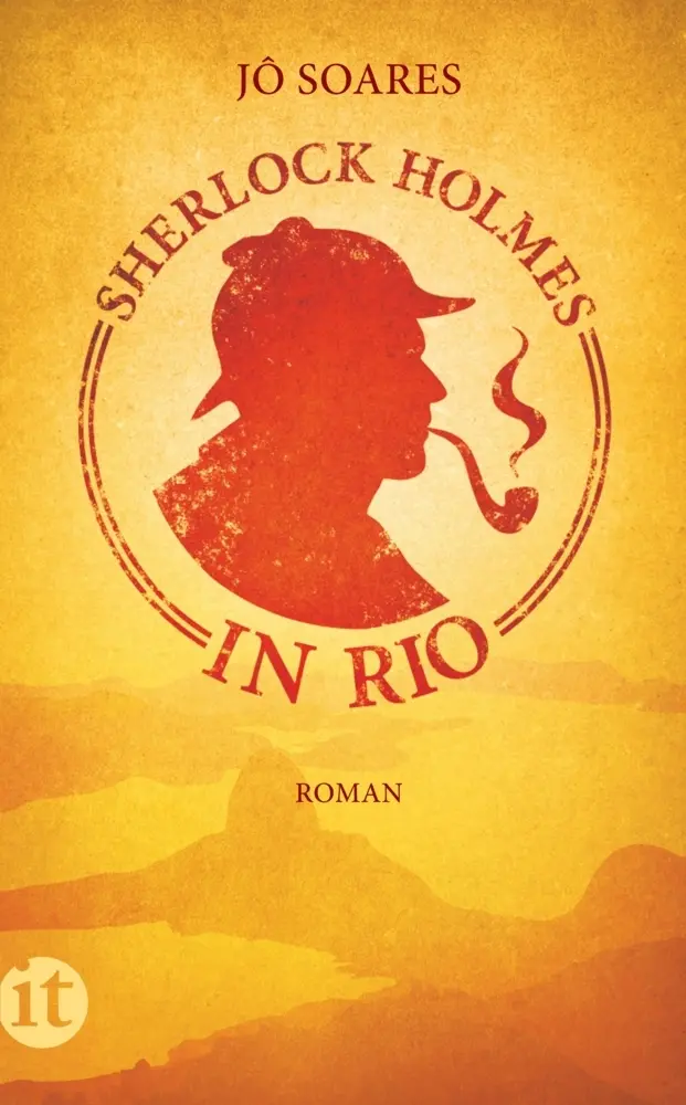 Cover: 9783458359494 | Sherlock Holmes in Rio | Roman | Jô Soares | Taschenbuch | 316 S.