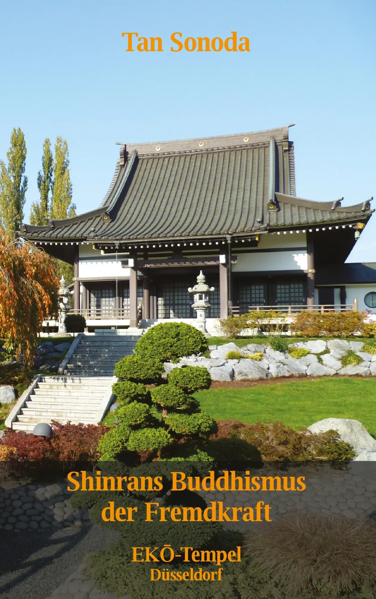 Cover: 9783732279494 | Shinrans Buddhismus der Fremdkraft | Tan Sonoda | Taschenbuch | 176 S.