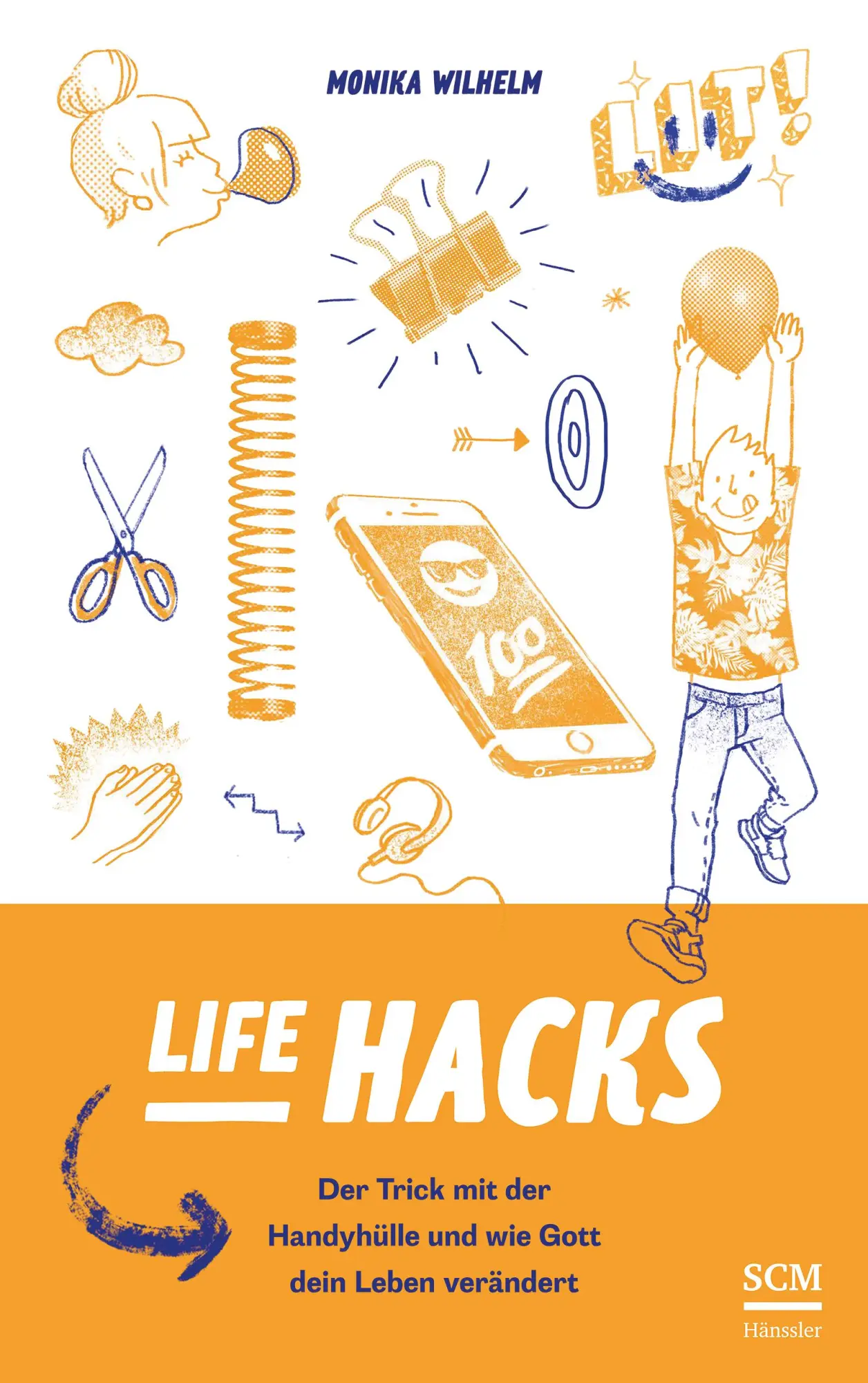 Cover: 9783775159494 | Life Hacks | Monika Wilhelm | Taschenbuch | 208 S. | Deutsch | 2019