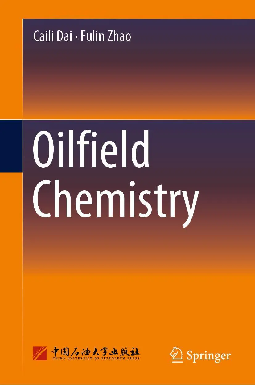 Cover: 9789811329494 | Oilfield Chemistry | Fulin Zhao (u. a.) | Buch | xvii | Englisch