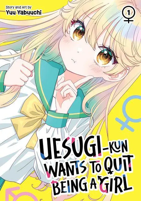 Cover: 9798897659494 | Uesugi-Kun Wants to Quit Being a Girl Vol. 1 | Yuu Yabuuchi | Buch