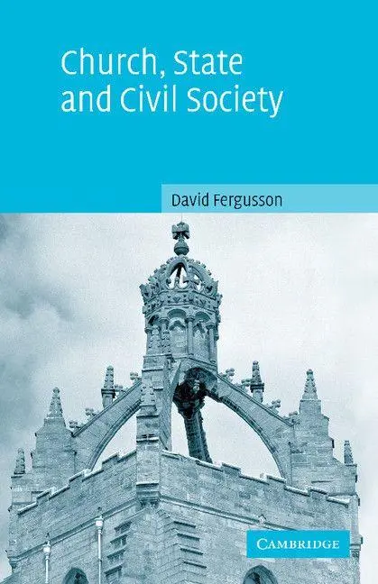 Cover: 9780521529594 | Church, State and Civil Society | David Fergusson | Taschenbuch | 2012