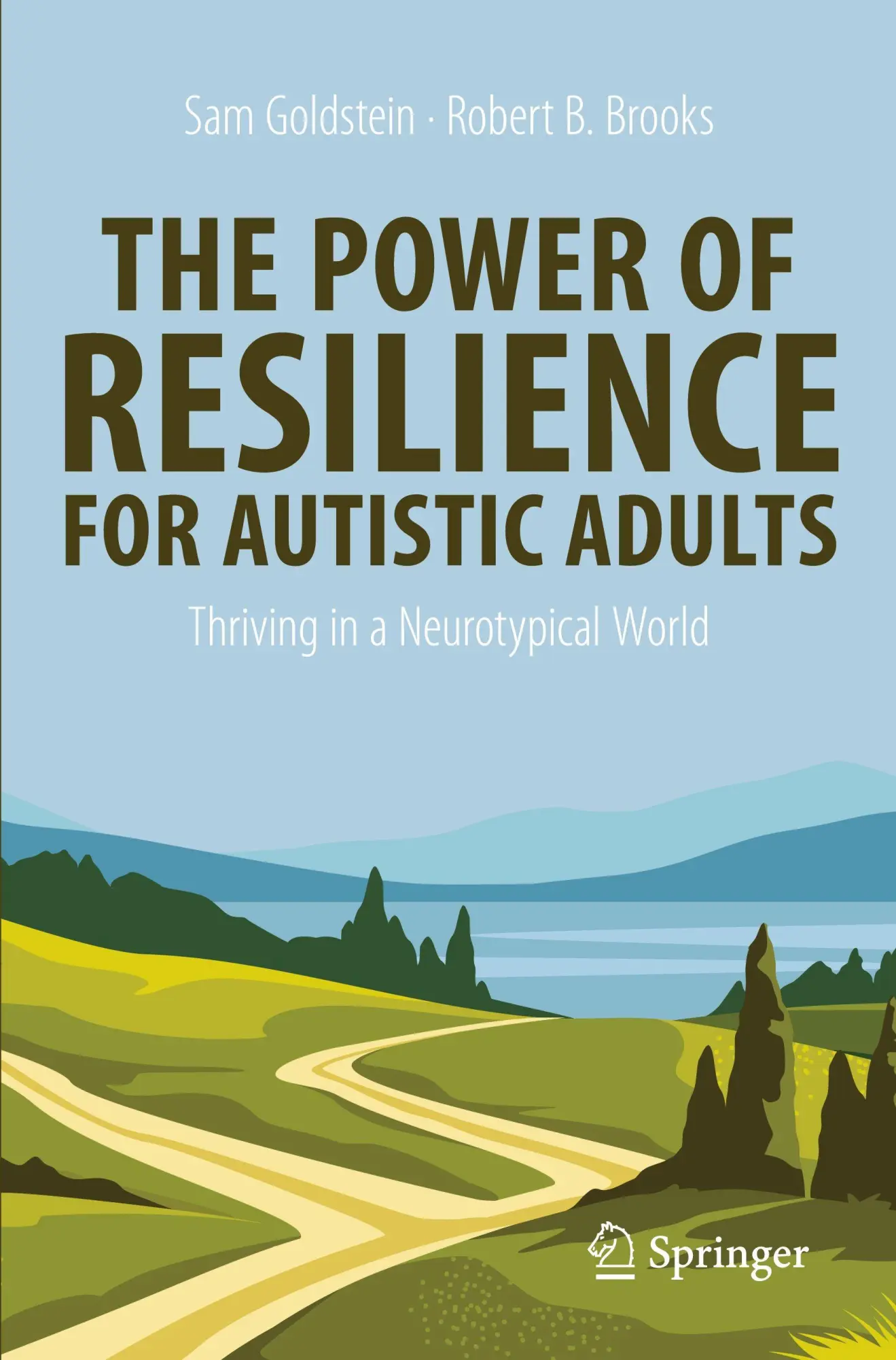 Cover: 9783032099594 | The Power of Resilience for Autistic Adults | Sam Goldstein (u. a.)