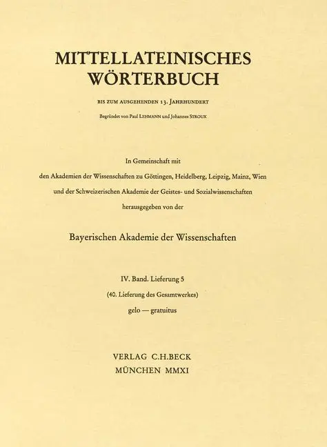 Cover: 9783406629594 | Mittellateinisches Wörterbuch 40. Lieferung (gelo - gratuitus) | 2011