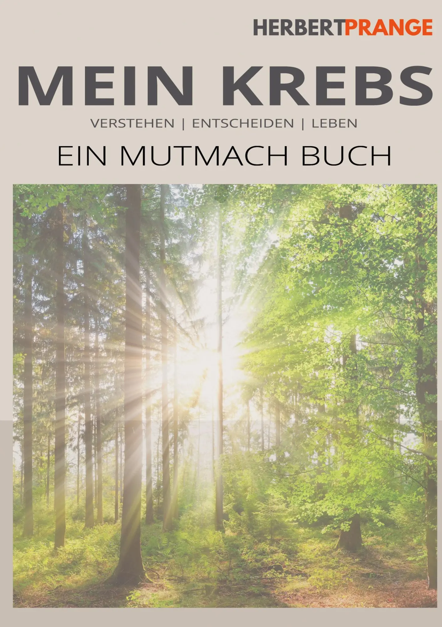 Cover: 9783695719594 | Mein Krebs | Ein Mutmach Buch | Herbert Prange | Taschenbuch | 192 S.